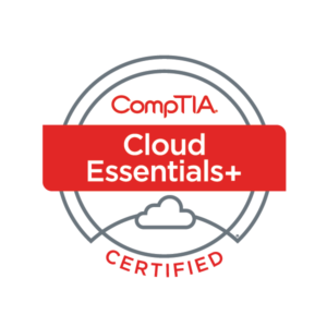 CompTIA Cloud Essentials+ certified