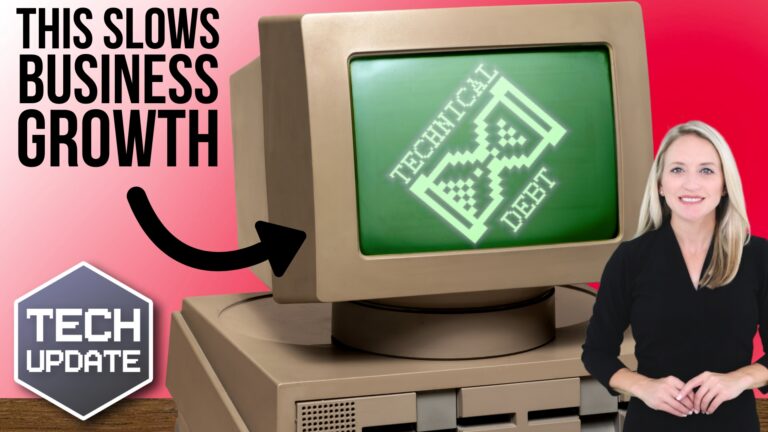 Is “technical debt” slowing your business growth?